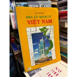 Địa lý kinh tế Việt Nam - PGS. Văn Thái 332935