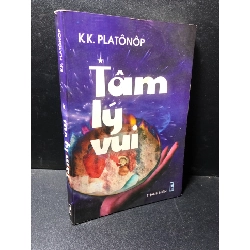 Tâm lý vui 2004 - KK.Platônôp new 80% (ố, bẩn bìa) HCM.TN1511