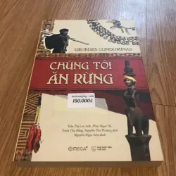 Chúng Tôi Ăn Rừng – Georges Condominas