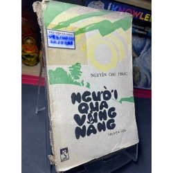 Người qua vùng nắng 1986 mới 60% ố vàng rách gáy Nguyễn Chu Phác HPB0906 SÁCH VĂN HỌC