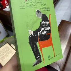 Alain Nói Về Hạnh Phúc – Émile Chartier | Sách Triết Học Hay | NXB Trẻ 972469