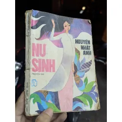 Nữ sinh - Nguyễn Nhật Ánh 129483