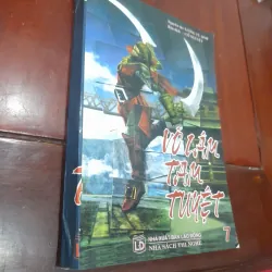 Lương Vũ Sinh - VÕ LÂM TAM TUYỆT, tập 7 (tập cuối)