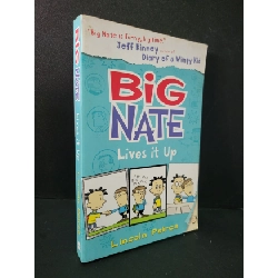 [Phiên Chợ Sách Cũ] Big Nate lives it up - Lincoln Peirce 0506