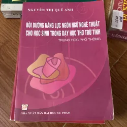 BỒI DƯỠNG NĂNG LỰC NGÔN NGỮ NGHỆ CHO HỌC SINH TRONG  DẠY HỌC THƠ TRỮ TÌNH  752999