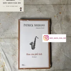 Hoa Của Phế Tích - Patrick Modiano