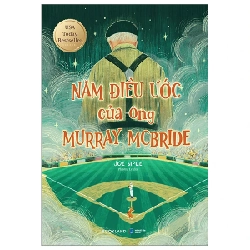 Năm Điều Ước Của Ông Murray McBride - Joe Siple