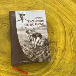  VỊ TƯỚNG KHỞI NGUỒN GIÓ ĐẠI PHONG NGUYỄN CHÍ THANH- nhiều tác giả