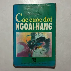 Văn minh nhân loại các cuộc đời ngoại hạng - Nguyễn Hiến Lê