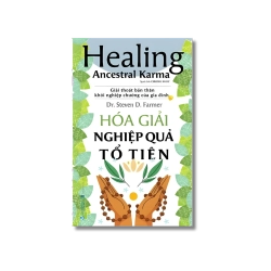 Hóa giải nghiệp quả tổ tiên - Steven D.Farmer