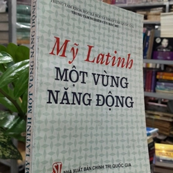 MỸ LATINH MỘT VÙNG NĂNG ĐỘNG