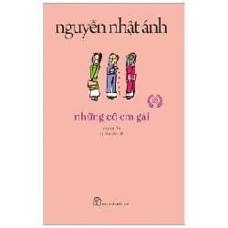 Những Cô Em Gái - Nguyễn Nhật Ánh (Mới 100%) Tiểu thuyết, NXB Trẻ - SÁCH ĐẠI HỌC