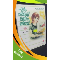 (TẶNG BOOKMARK) Đi cùng ánh sáng 12 nuôi dạy trẻ tự kỷ mới 70% ố vàng 2016 RBK0412 Keiko Tobe TRUYỆN TRANH