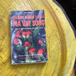 QUẲNG GÁNH LO ĐI MÀ VUI SỐNG- DALE CARNEGIE