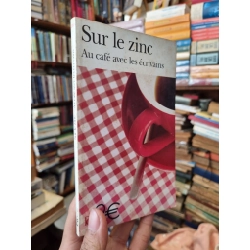 Au café avec les écrivains - Sur le zinc