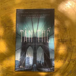 TÀN THẾ - GUILLERMO DEL TORO CHUCK HOGAN