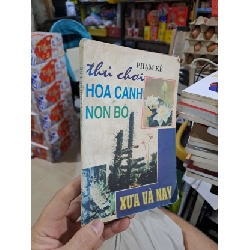 (TẶNG BOOKMARK) Thú Chơi Hoa Cảnh Non Bộ Xưa Và Nay - Phạm Kế - 1995 mới 80% ố - KỸ NĂNG - RBK3012