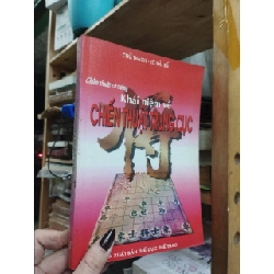 KHÁI NIỆM VỀ CHIẾN THUẬT TRUNG CỤC - Chữ Thạch & Tô Hải Đế 279108