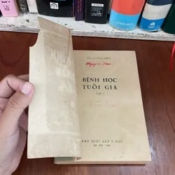 II Sách Xưa: Bệnh Học Tuổi Già (Quyển 1) - Giáo Sư Phạm Khuê - 1982 562341