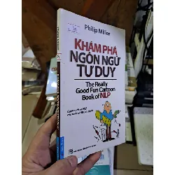 Khám phá ngôn ngữ tư duy - Philip Miller KỸ NĂNG HCM1008
