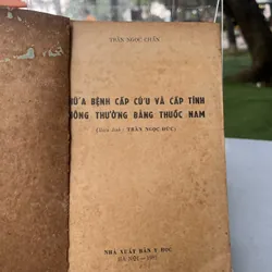 CHỮA BỆNH CẤP CỨU VÀ CẤP TÍNH THÔNG THƯỜNG BẰNG THUỐC NAM 589796