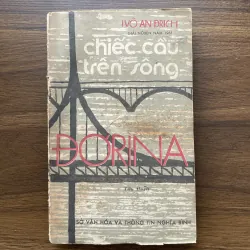 Chiếc cầu trên sông Đơrina - Ivô An Đrich