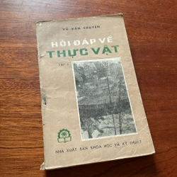 II Sách Xưa: Hỏi Đáp Về Thực Vật (Tập 4, 5) - Vũ Văn Chuyên - 1977, 1978 504397