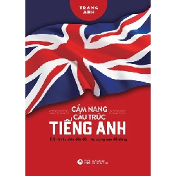 Cẩm nang cấu trúc tiếng anh (HH) Mới 100% HCM.PO Độc quyền - Ngoại ngữ