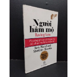 [Phiên Chợ Sách Cũ] Người Hâm Mộ - Phương Pháp Cách Mạng Để Phục Vụ Khách Hàng - Ken Blanchard, Sheldon Bowles 0101 ASB Oreka-Blogmeo120125