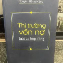 Thị trường vốn nợ Luật và hợp đồng Nguyễn Hồng Năng