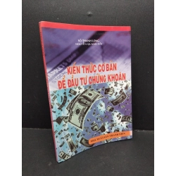 Kiến thức cơ bản để đầu tư chứng khoán mới 90% bẩn bìa, ố nhẹ 2007 HCM1710 Võ Thanh Long KINH TẾ - TÀI CHÍNH - CHỨNG KHOÁN