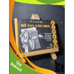 (TẶNG BOOKMARK) Sổ tay văn hóa 2002 mới 80% bẩn bìa, ố, có chữ viết, bạc màu gáy Vũ Văn Mỹ RBK0906 KỸ NĂNG