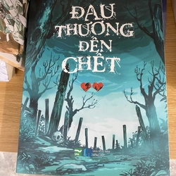 ĐAU THƯƠNG ĐẾN CHẾT full bộ 462486