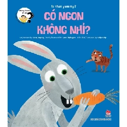 Những Đứa Trẻ Tò Mò - Wondrous Children - Is That Yummy? Có Ngon Không Nhỉ? - Gong Ruping, Loes Riphagen