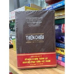 Thiện chiếu danh sư ,Trí thức cách mạng 1898-1974 -HT.Thích Như Niệm -Ts Đinh Thu Xuân 756143