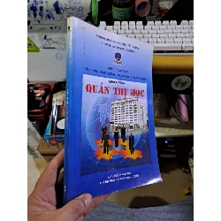 (TẶNG BOOKMARK) Giáo trình quản trị học ĐH Nguyễn Tất Thành mới 90% 2016 GIÁO TRÌNH, CHUYÊN MÔN RBK1709