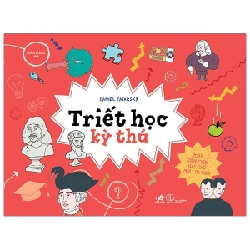 Triết Học Kỳ Thú - Daniel Tatarsky (Mới 100%) Kiến thức bách khoa, Nhã Nam - SÁCH ĐẠI HỌC