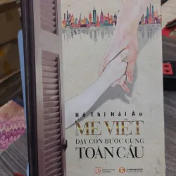 Sách: Mẹ Việt dạy con bước cùng Toàn Cầu - Hồ Thị Hải Âu (A2)