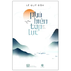 Phủ Biên Tạp Lục - Lê Quý Đôn, Trần Đại Vinh