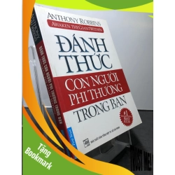 (TẶNG BOOKMARK) Đánh thức con người phi thường trong bạn 2014 mới 85% bẩn nhẹ highlight Anthony Robbins RBK1208 KỸ NĂNG