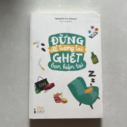 Đừng để tương lai ghét bạn hiện tại
