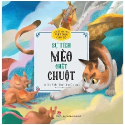 Cổ tích Việt Nam cho bé - Sự tích mèo ghét chuột [TSTK]