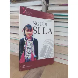 Người si la - Chu Thái Sơn chủ biên, TS. Mai Thanh Sơn 726492