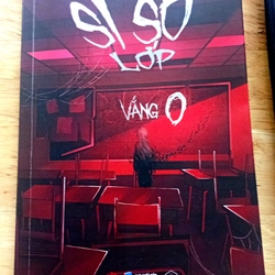 Truyện kinh di : sĩ số lớp vắng 0