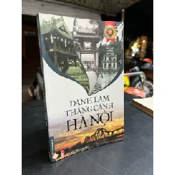 Danh lam thắng cảnh Hà Nội - Lam Khê, Khánh Minh biên soạn