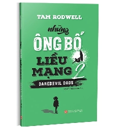 Những ông bố liều mạng 2 mới 100% Tam Rodwell 2021 HCM.PO 349522