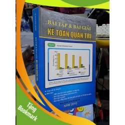 (TẶNG BOOKMARK) Bài tập & bài giải kế toán quản trị - Phan Đức Dũng - 2010 mới 80% - KINH TẾ - TÀI CHÍNH - CHỨNG KHOÁN - RBK0111