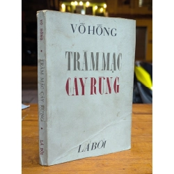 TRẦM MẶC CÂY RỪNG - VÕ HỒNG