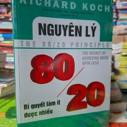 Nguyên lý 80/20: Bí quyết làm ít được nhiều