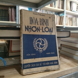 HOÀ BÌNH NHƠN LOẠI - THỜI TRUNG